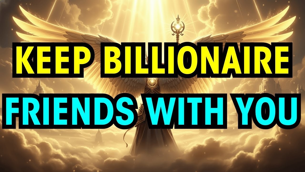 Chosen One: It’s Time You Made Some Billionaire Friends
