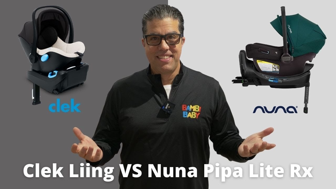 Nuna Pipa Lite Rx vs Clek Liing | Best Car Seat | Bambi Baby Review