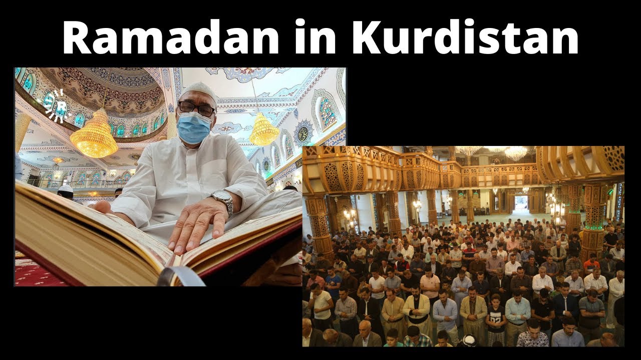Ramadan in Kurdistan - The Holy Month of Islam