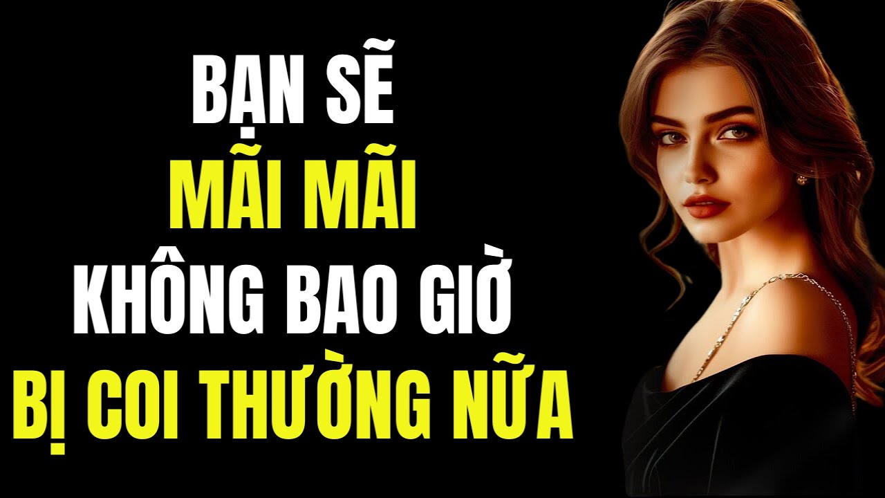 Những Thói Quen Khiến Phụ Nữ Coi Thường Bạn (Mọi Người Đàn Ông Phải Xem) | Chủ Nghĩa Khắc Kỷ