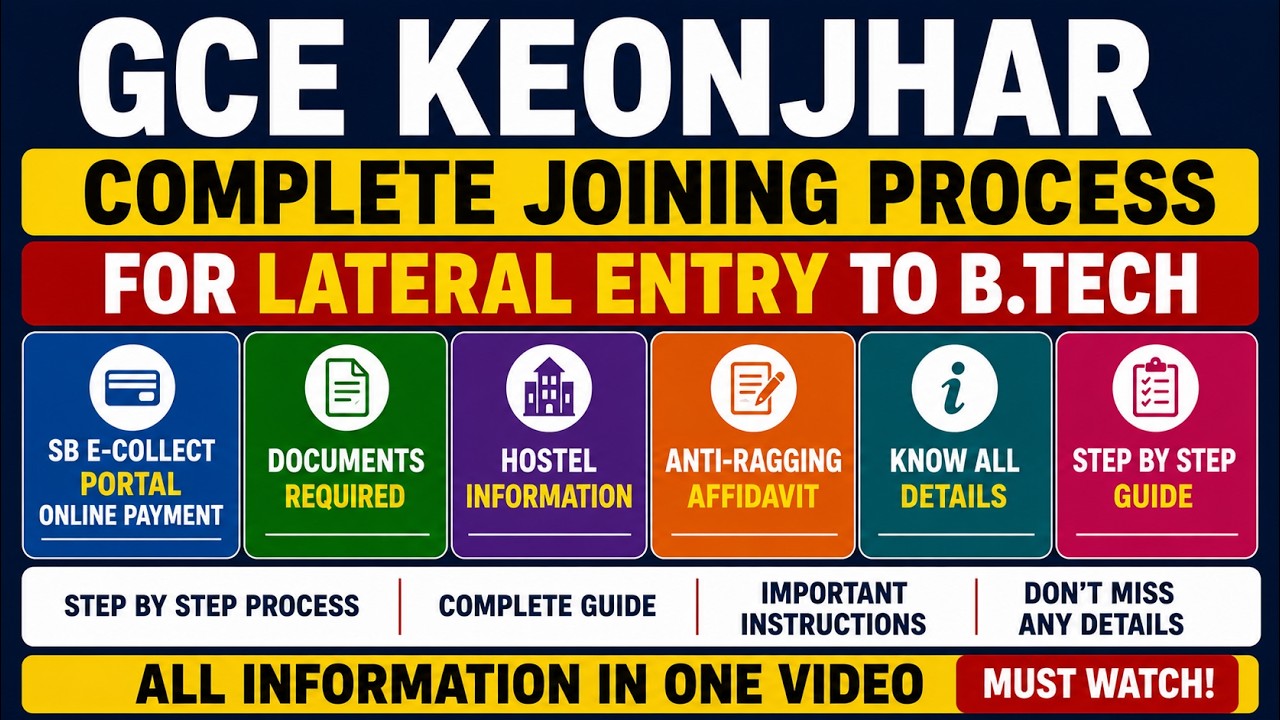 GCE Keonjhar Lateral Entry B.Tech Joining Process 2026 | SB e-Collect Payment, Documents, Hostel