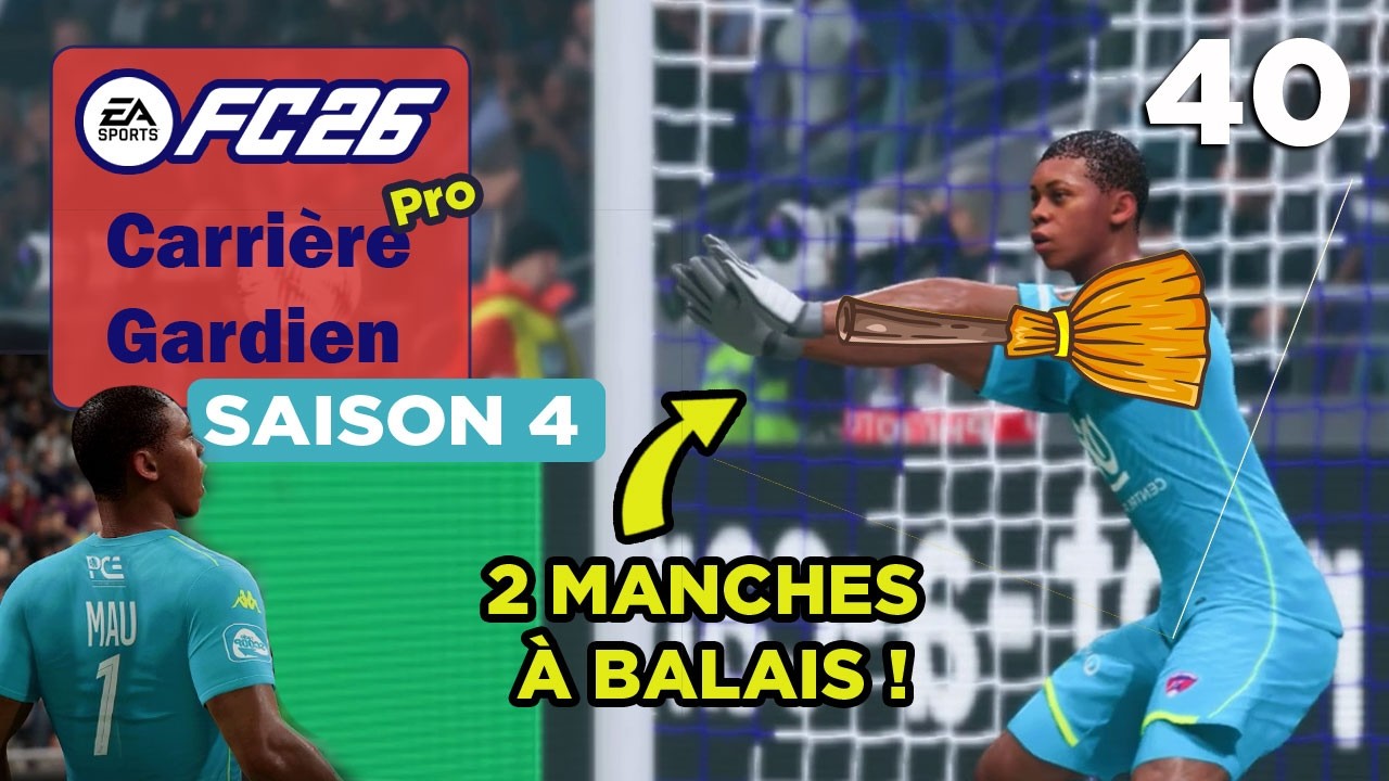 Il est temps de se sortir les.... - FC26 - Carrière Gardien #40