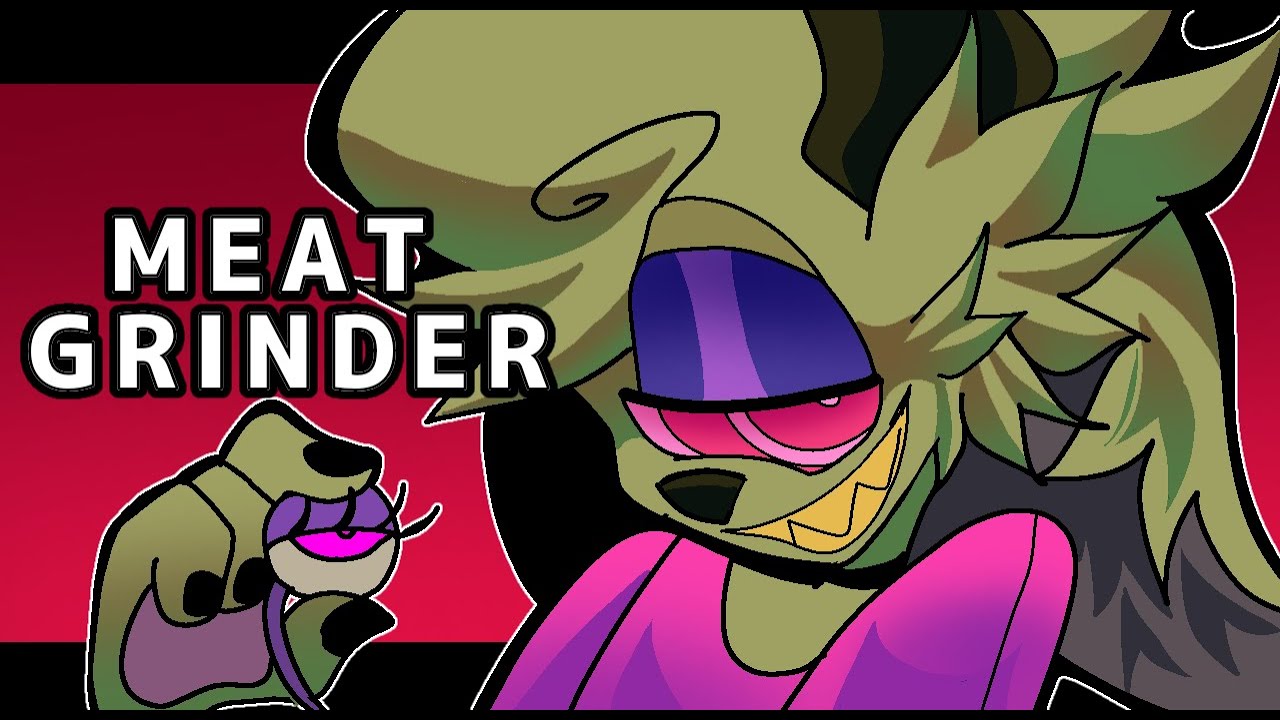 MEAT GRINDER //meme