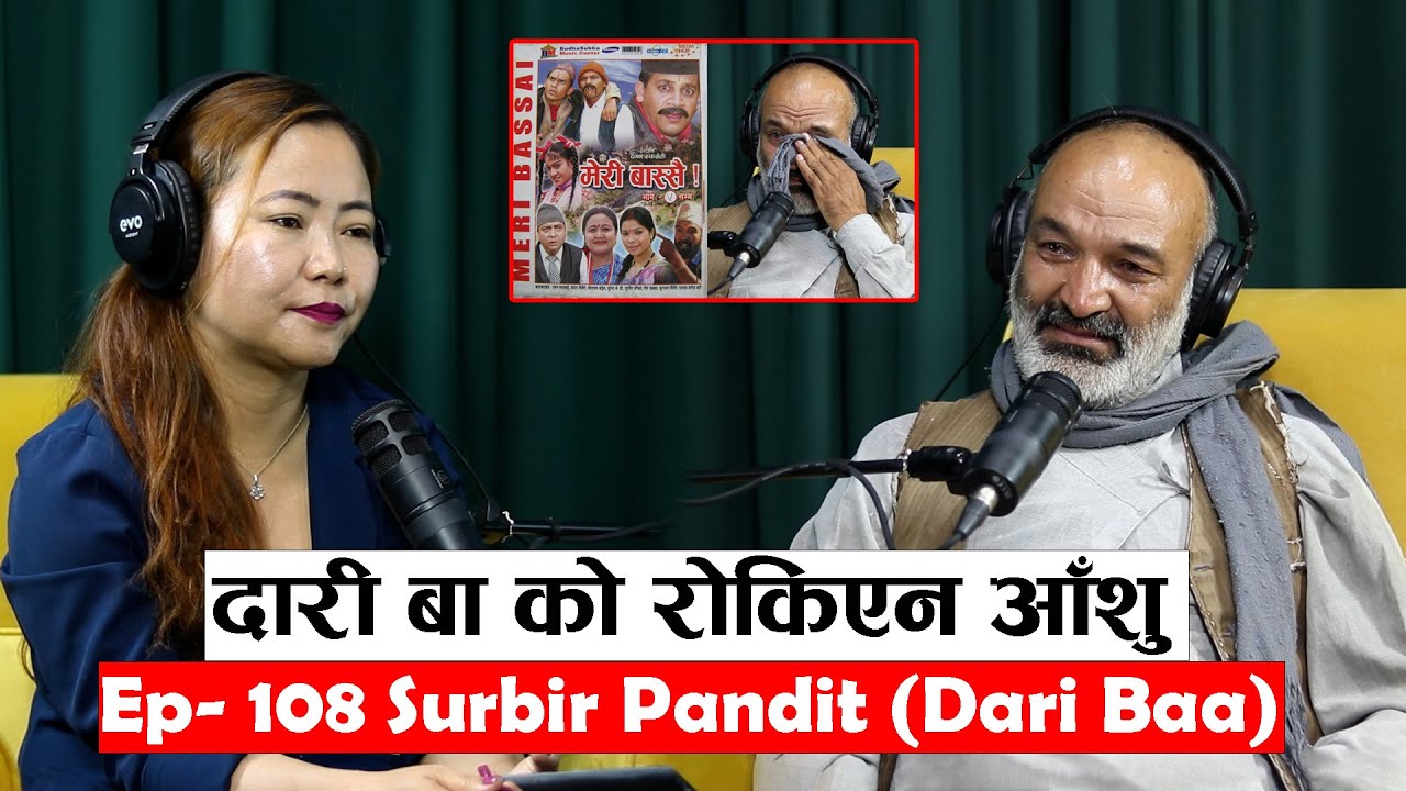 || Yatra || Ep - 108 || Surbir Pandit || Podcast With Sampada Limbu |