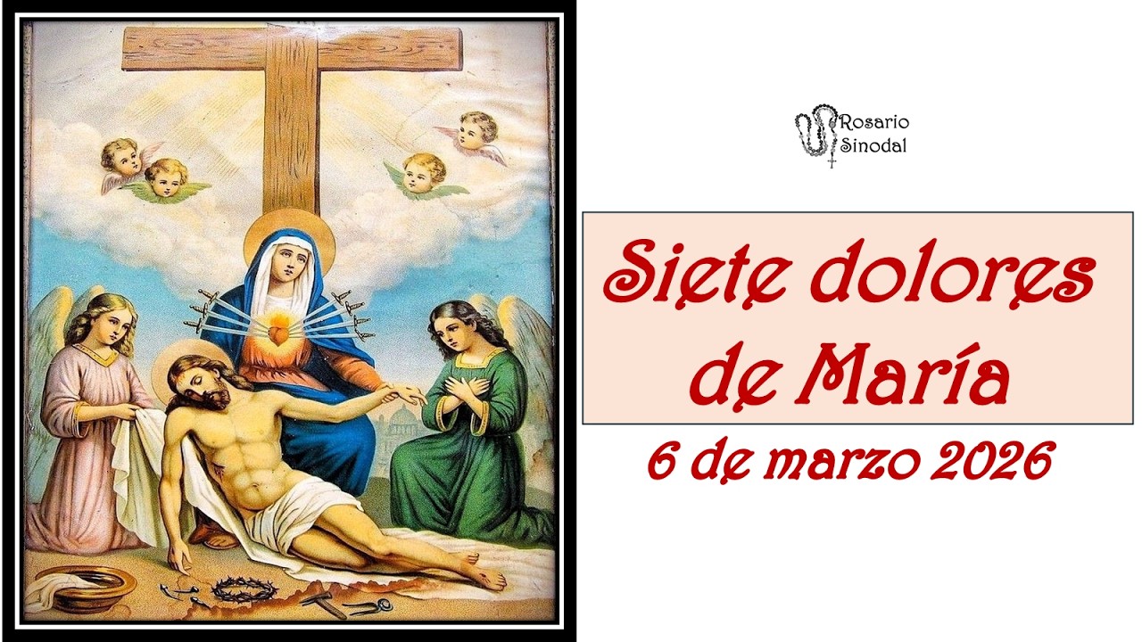 Siete dolores de María 6 marzo