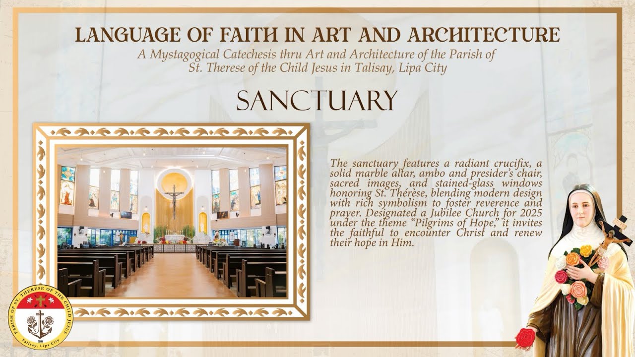 Sanctuary || Mystagogical Catechesis of the Parish Church of St. Therese of the Child Jesus 