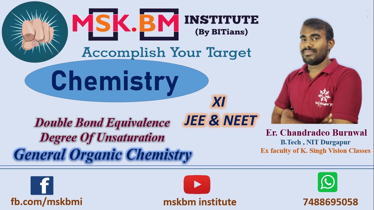 Double Bond Equivalence , Degree Of Unsaturation , General Organic Chemistry , For Board, JEE & NEET