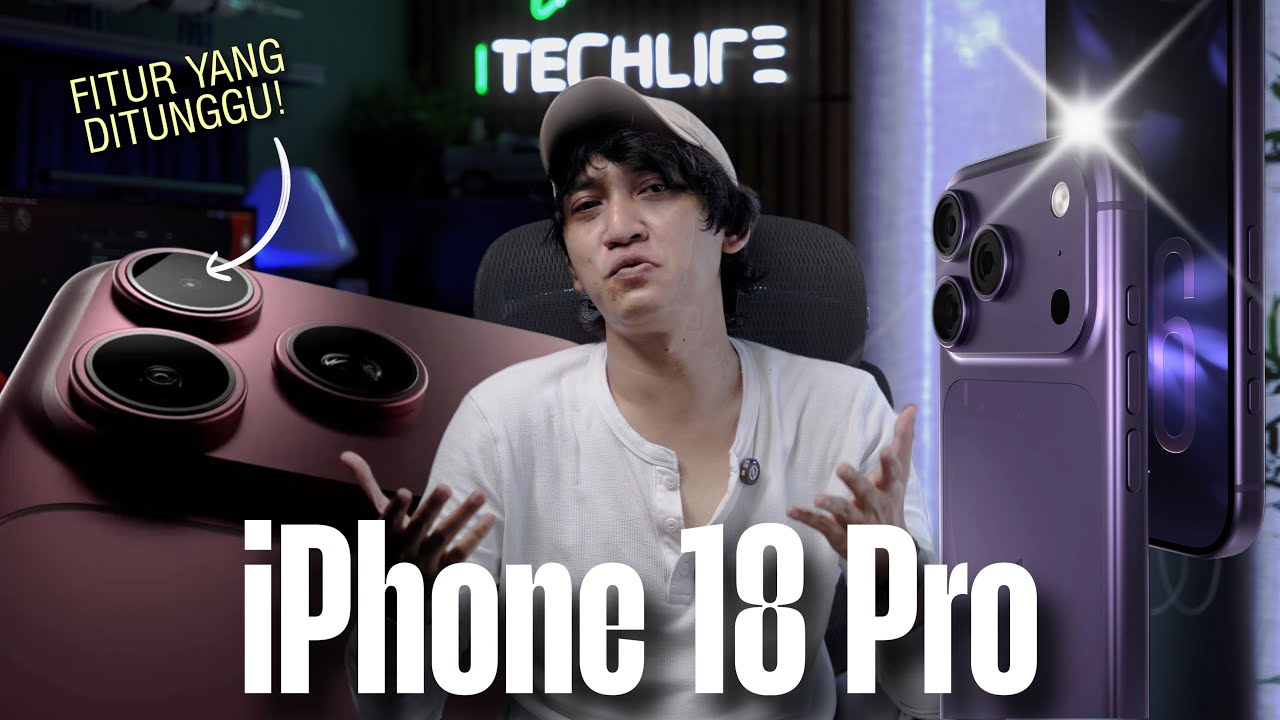 Lupakan iPhone 17 Pro! Ini 3 Perubahan PENTING iPhone 18 Pro 🔥