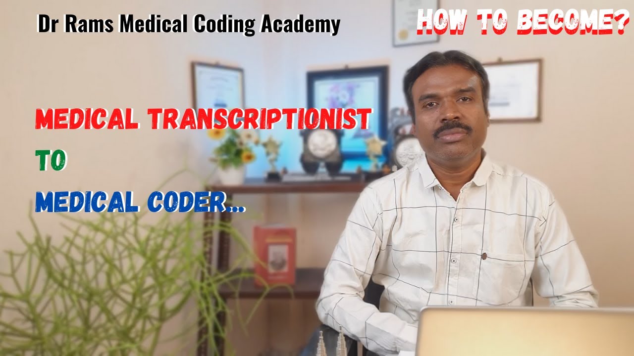 Medical Transcriptionist to Medical Coder| Medical Transcription| Med Language Specialist & Coder