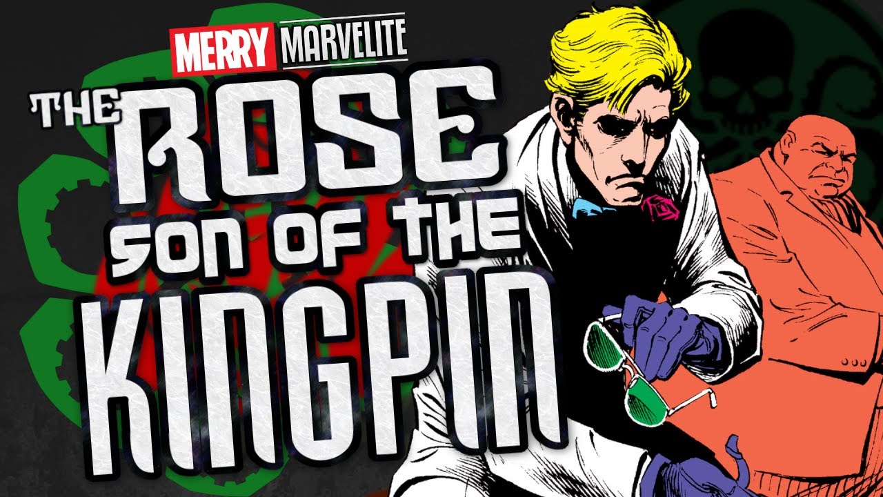 The Origin of the Rose, Son of the Kingpin