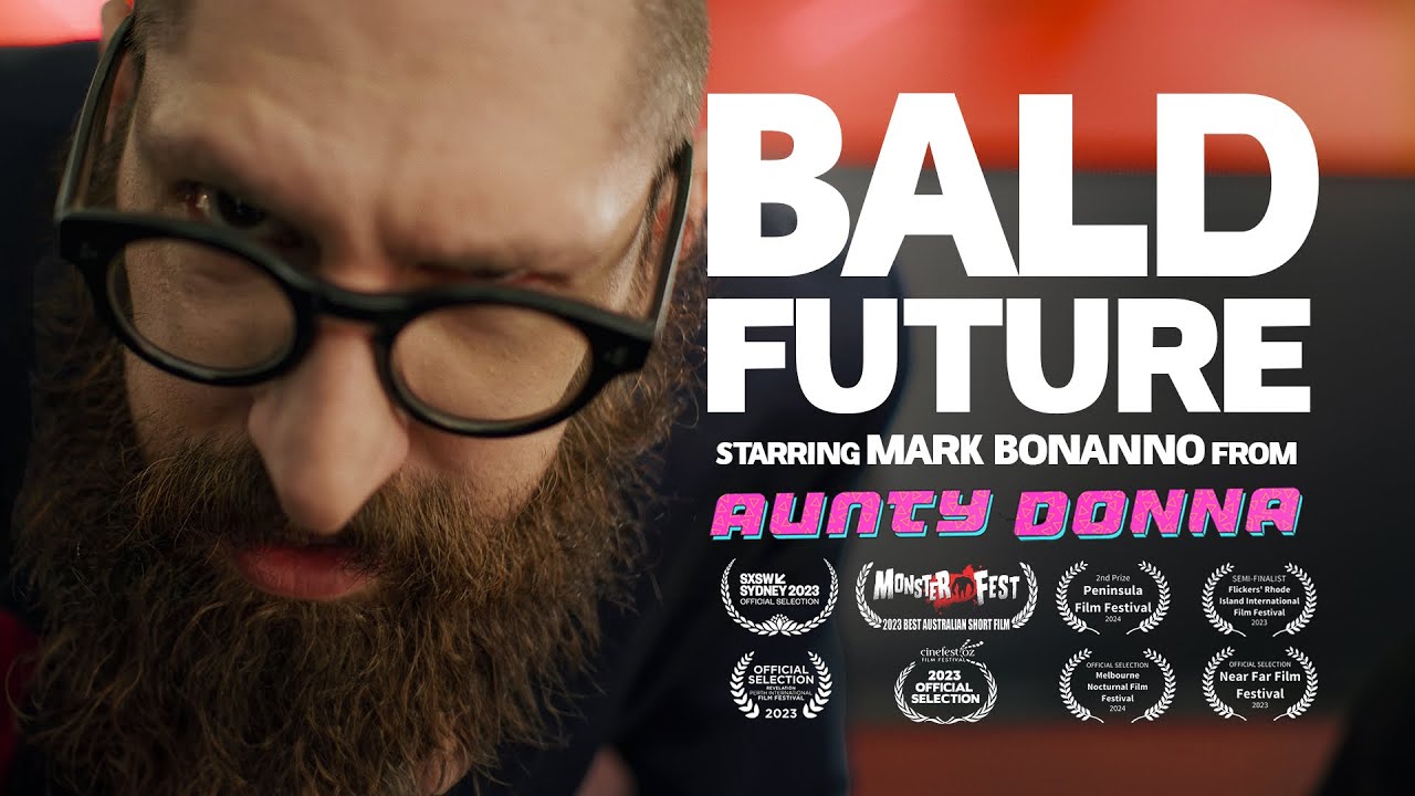Bald Future Dark Comedy Short Film Starring Mark Bonanno From Aunty Donna