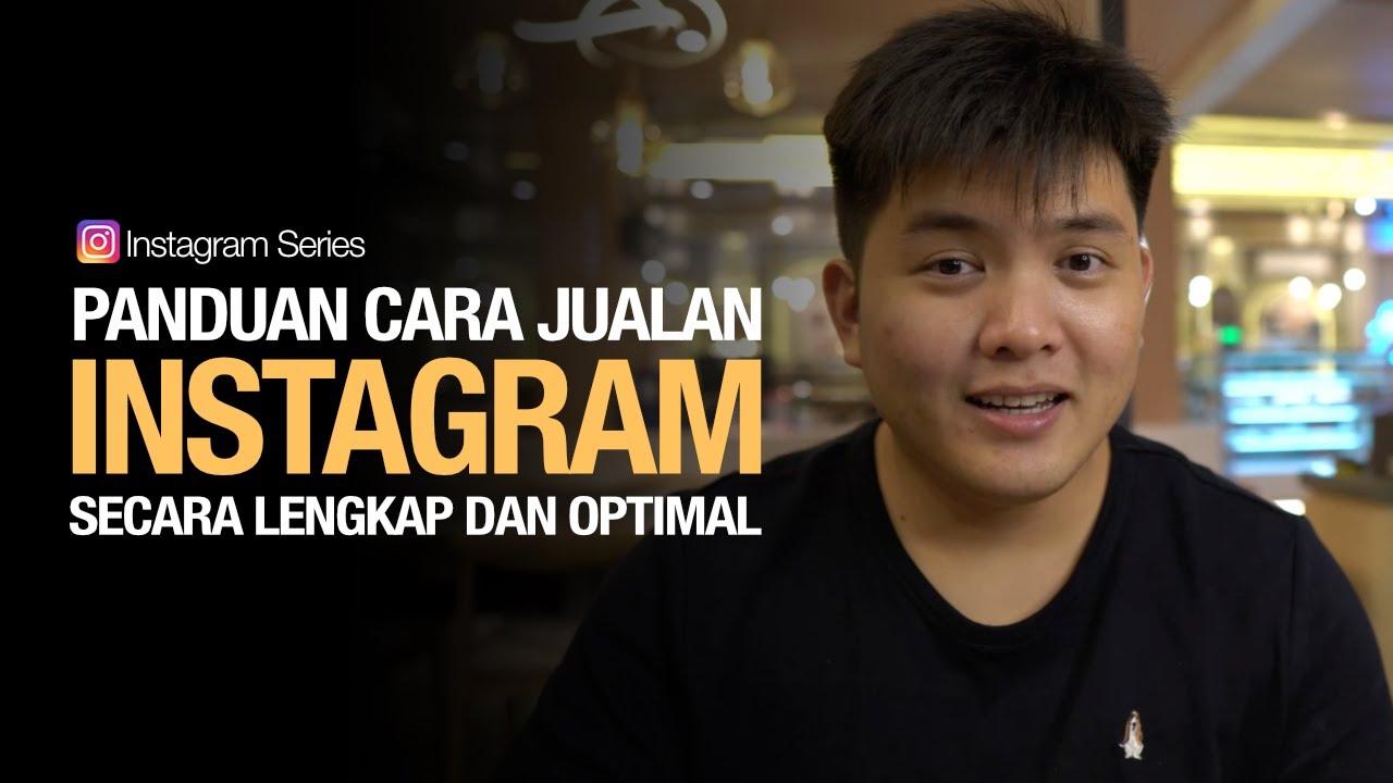 Panduan Cara Jualan di Instagram secara Lengkap