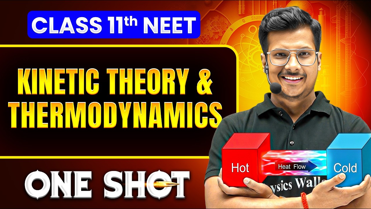 Kinetic Theory & Thermodynamics in ONE SHOT || All Concepts, Tricks & PYQ || NEET 2026