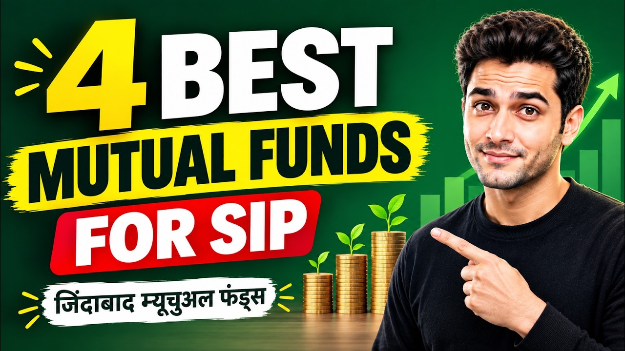 Top 4 Mutual Funds I Would Choose | My 4-Fund Portfolio Strategy - Best SIP Investment Plans
