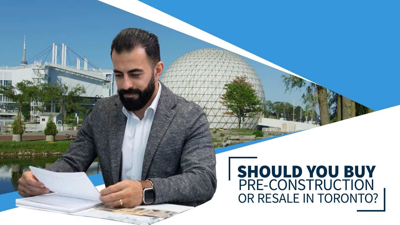 Pre-Construction vs Resale in Toronto | Which One Should You Buy in 2025?
