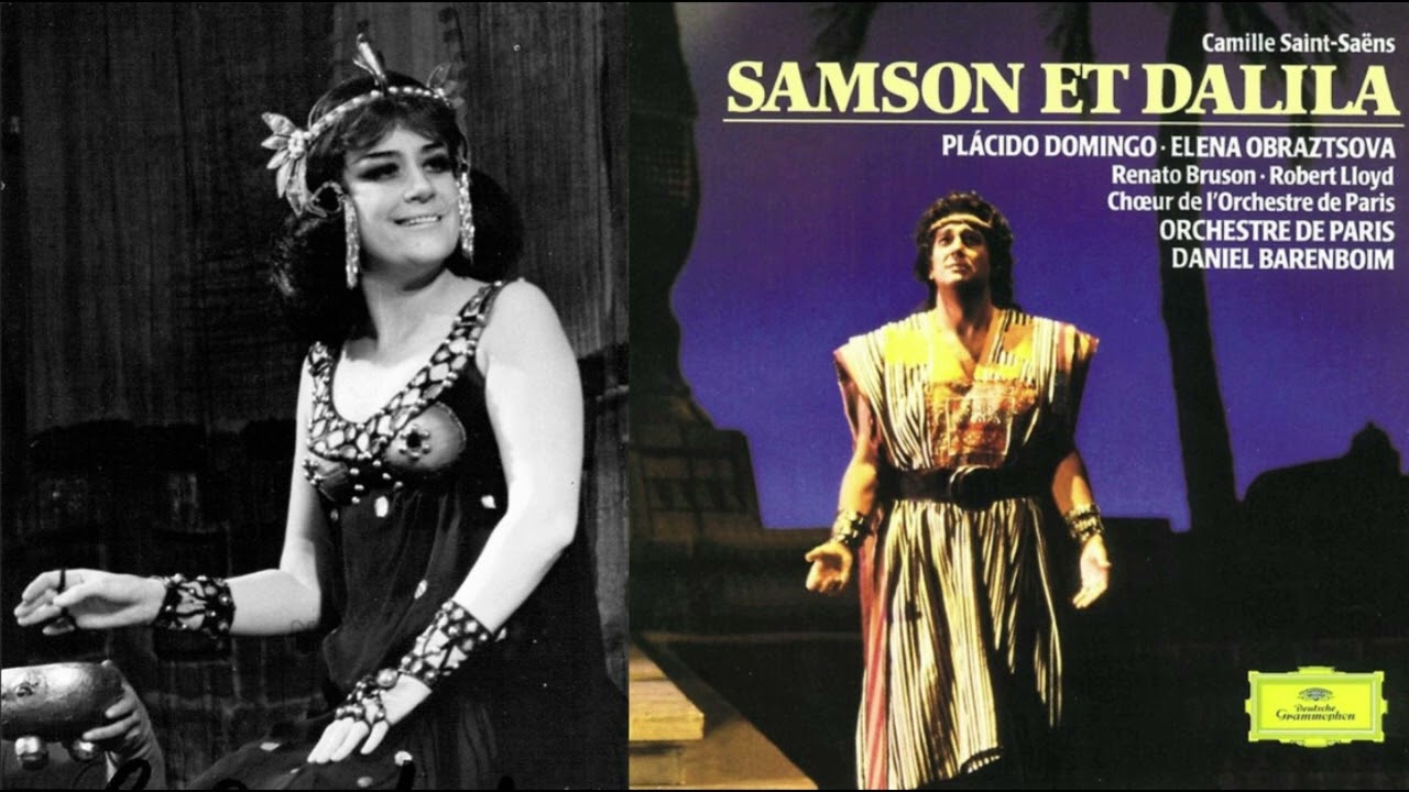 C. Saint-Sa&euml;ns: Samson et Dalila - E. Obraztsova, P. Domingo, R. Bruson, dir. D. Barenboim (1978)