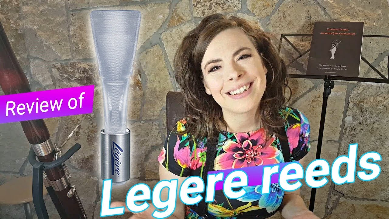 Legere Reeds for Bassoon Review