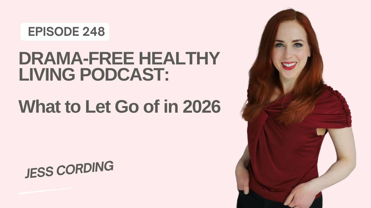 Episode 248: What to Let Go of in 2026