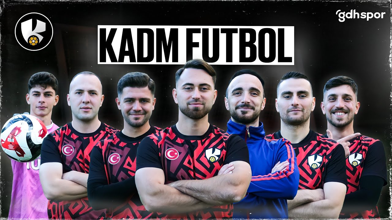 Kadm Futbol | Hikaye Nasıl Başladı?