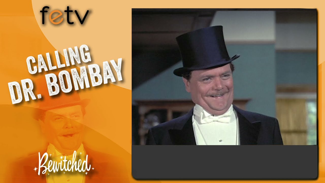Calling Dr. Bombay! 👨‍⚕️ | Bewitched