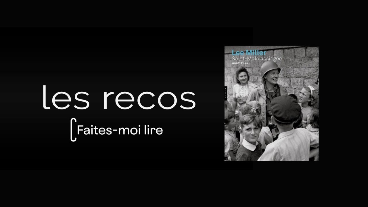 Les recos - Saint-Malo assi&eacute;g&eacute;e, photos de Lee Miller