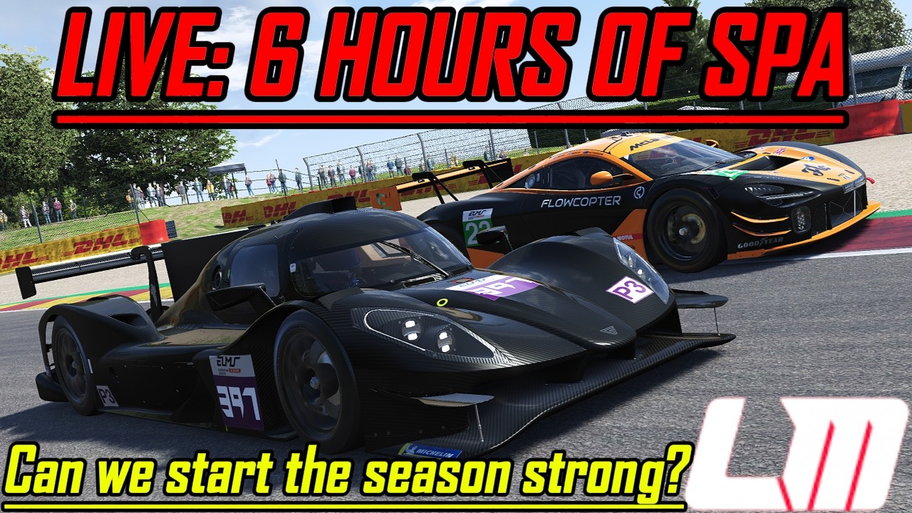 LIVE: 🔴 6 HOURS OF SPA | Team Championship Season Opener |