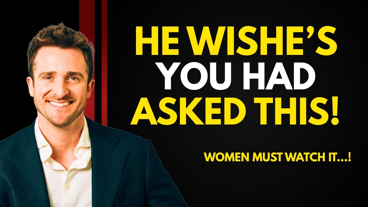 5 Questions Men Secretly Love Answering (Most Women Never Think to Ask) | INSPIRED BY Matthew Hussey