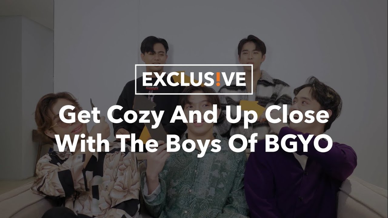 Get Cozy And Up Close With The Boys Of BGYO