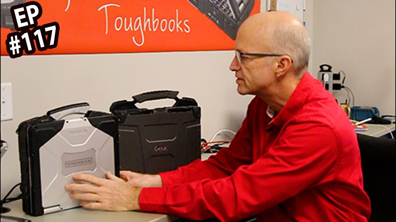 EP 117:  Panasonic Toughbook CF-31 VS Getac B300 Comparison