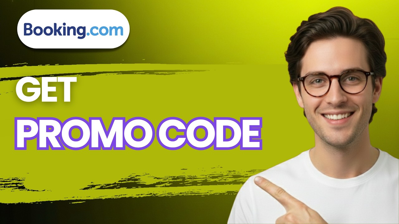 How to Get Booking.com Promo Code [2026 Full Guide]
