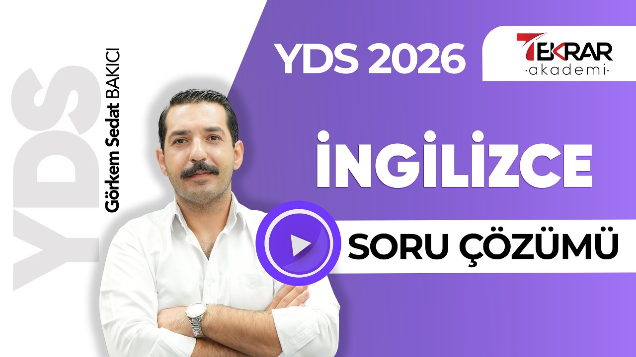 YDS - 2013, İlkbahar YDS Detaylı Sınav Analizi & Çözümleri - Bölüm 4 - Görkem Sedat Bakıcı