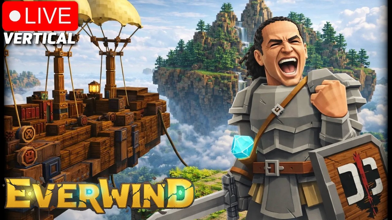 Vertical Live - EVERWIND - Day 2 - Exploring the Skies & Land in this Minecraft Type Game