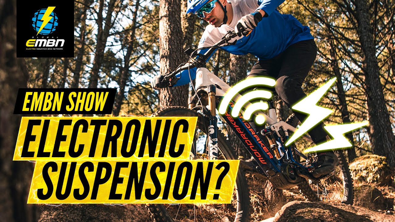 Electric Suspension Tech, Is It The Next Big Thing In Mountain Biking? | The EMBN Show Ep. 164
