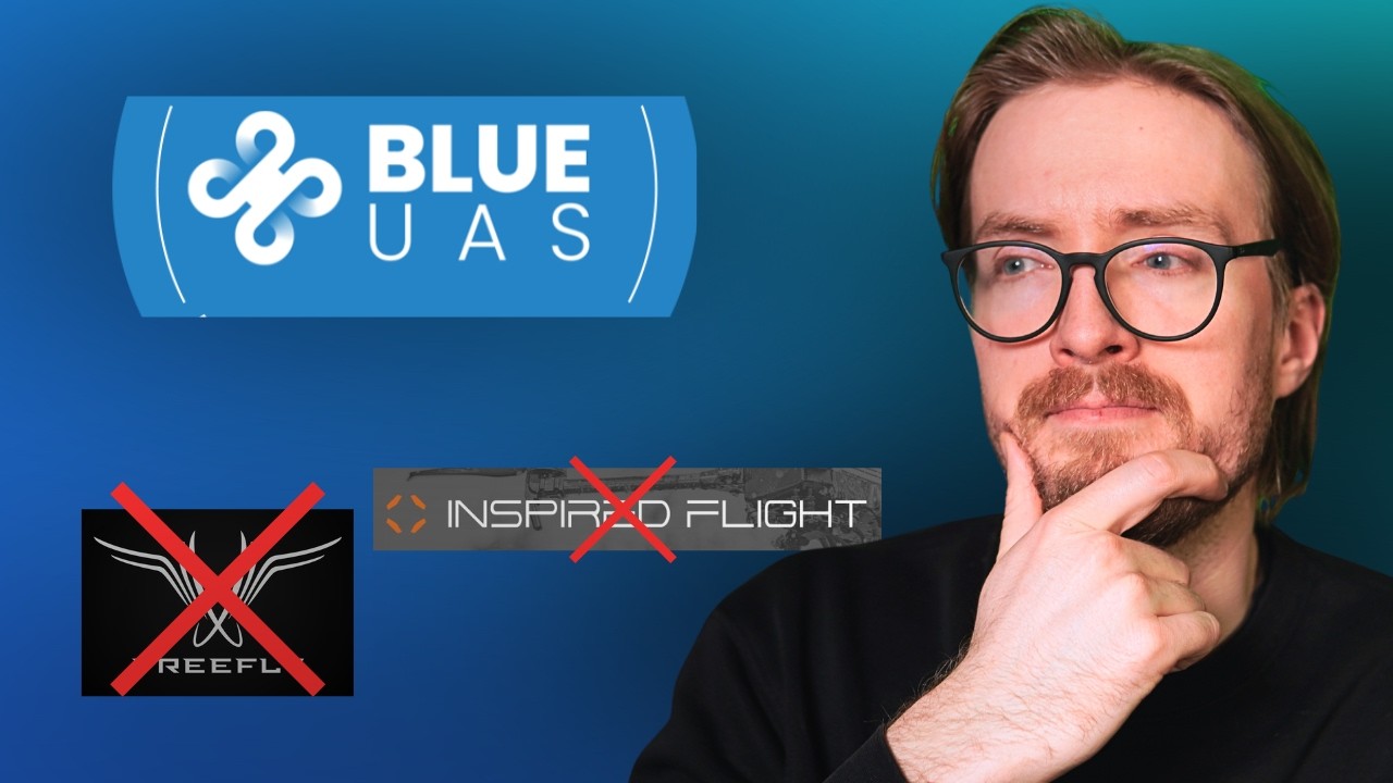 BLUE UAS LIST CHANGES EXPLAINED - Which drone to get in 2026?