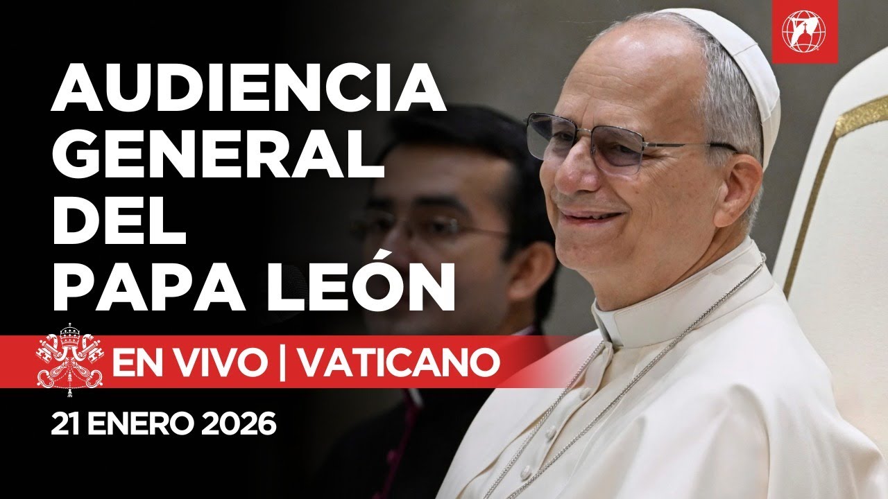EN VIVO desde el Vaticano | Audiencia General del Papa León XIV | 21 de Enero de 2026