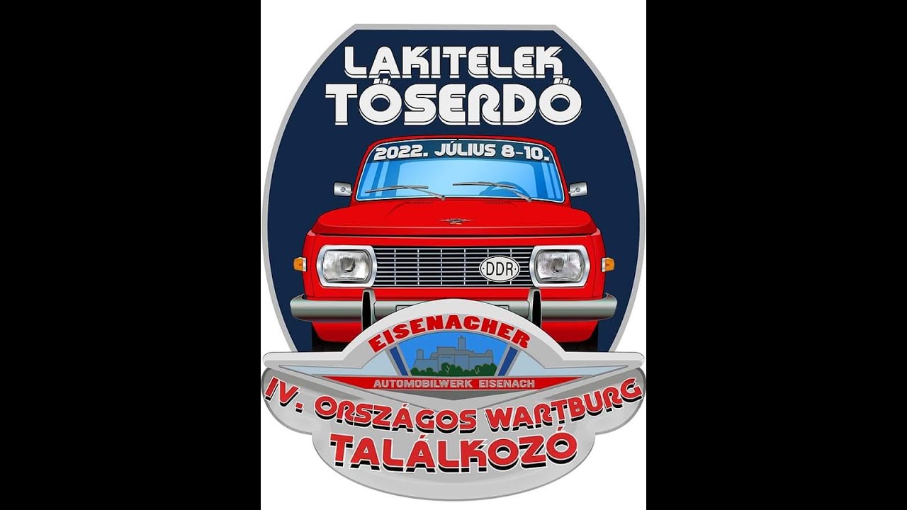 Lakitelek Wartburg találkozó 2022