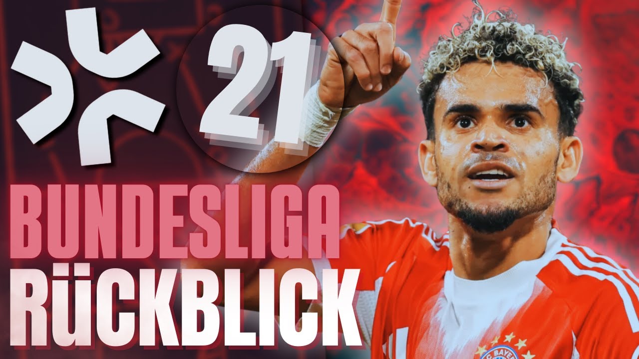 Bundesliga R&uuml;ckblick 21 | Kaufempfehlungen & ALLE Punkte!🏆🔥