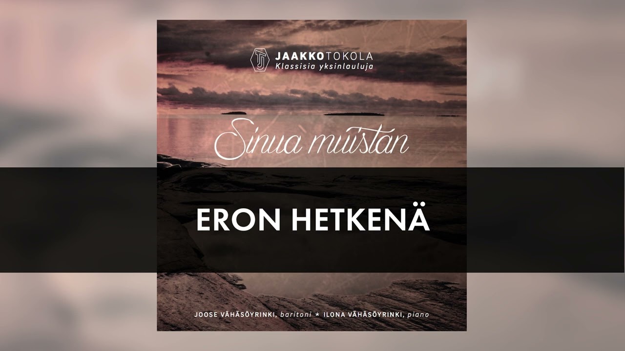Eron hetken&auml; Op. 20 No. 9
