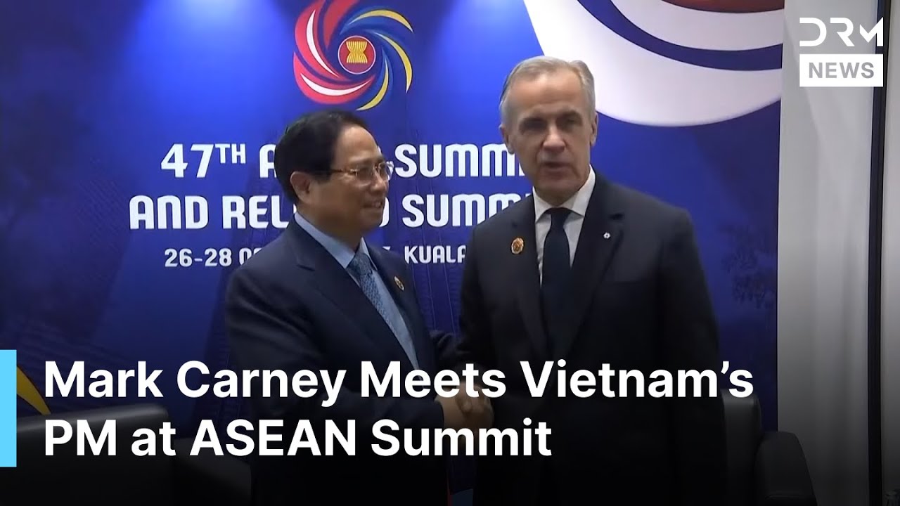 BREAKING NEWS: Canadian PM Mark Carney Meets Vietnam&rsquo;s PM at ASEAN Summit 2025 in Malaysia | AC1G