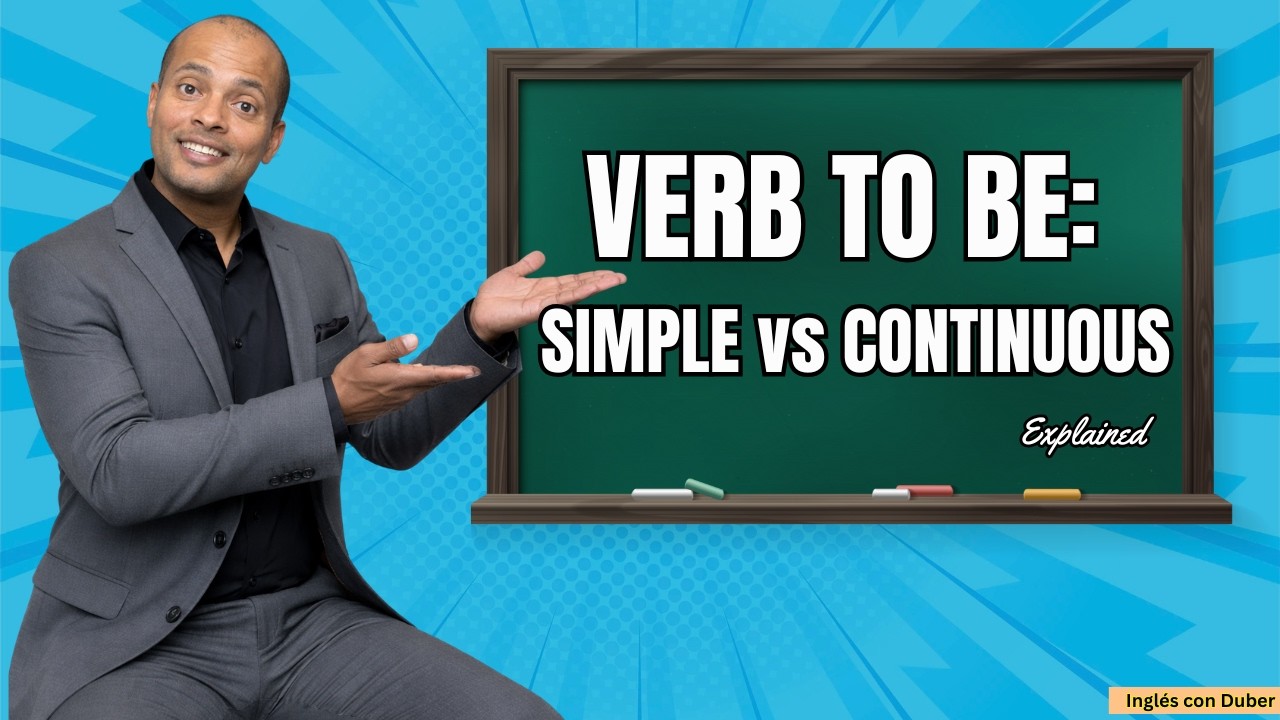 Verbo TO BE en Inglés: Presente Simple vs Presente Continuo