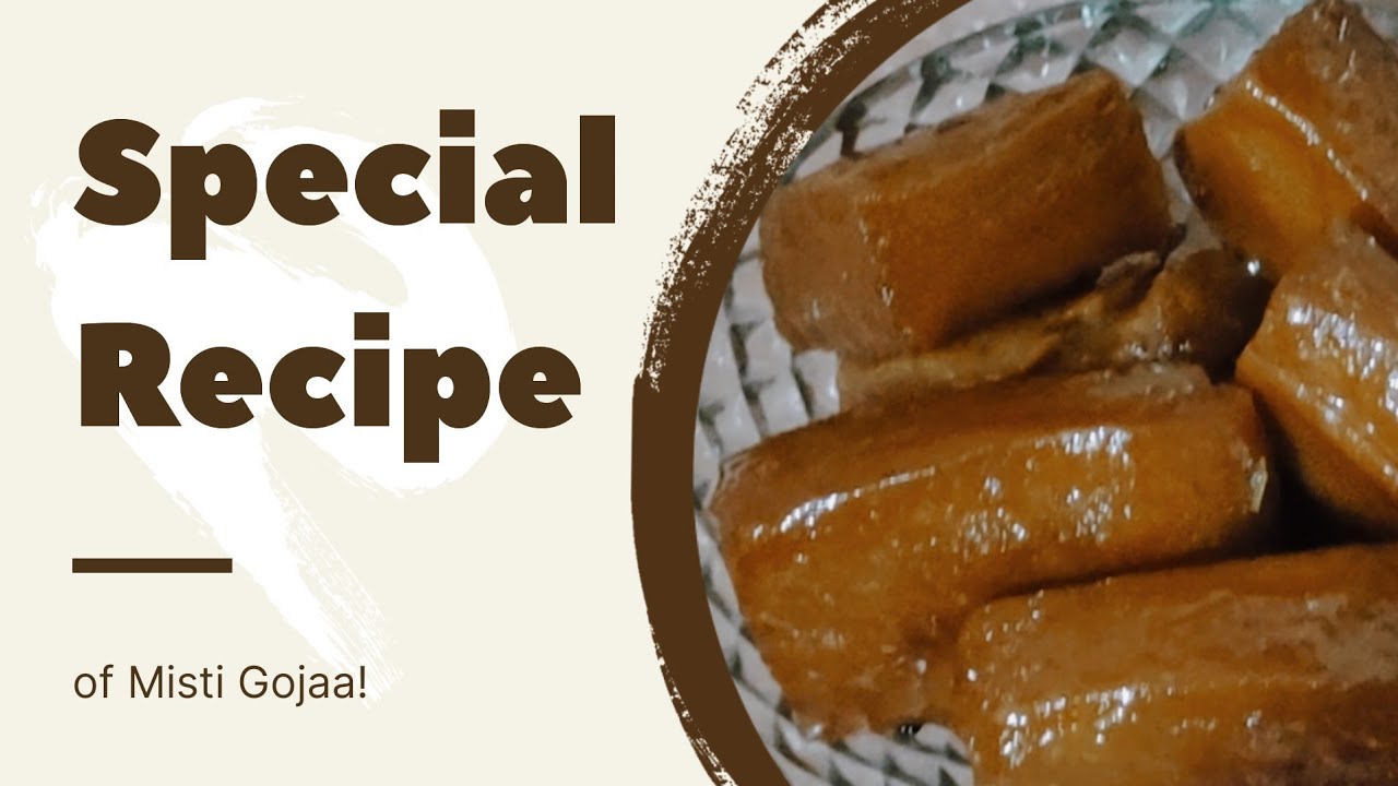Misti Goja recipe!!