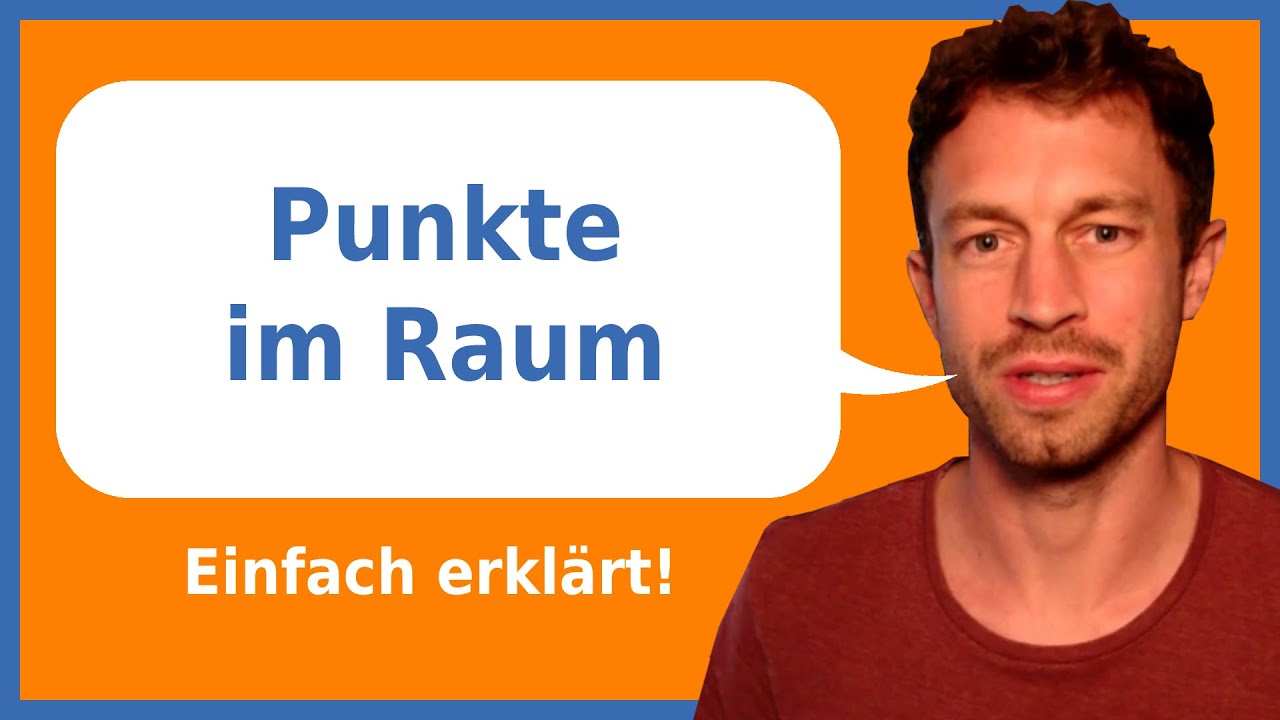 Punkte und Figuren im Raum | Koordinatensystem in 3D (einfach erklärt) | Herr Locher