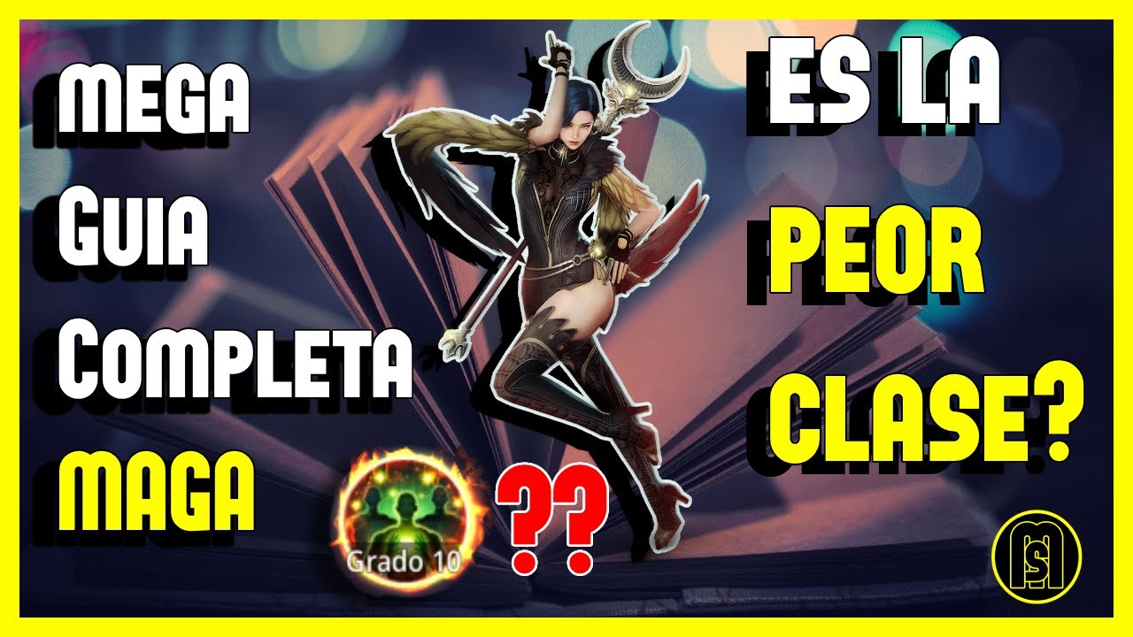 Mega Guía Completa de La Maga, Descubre el Verdadero Potencial de Esta Clase | MIR4