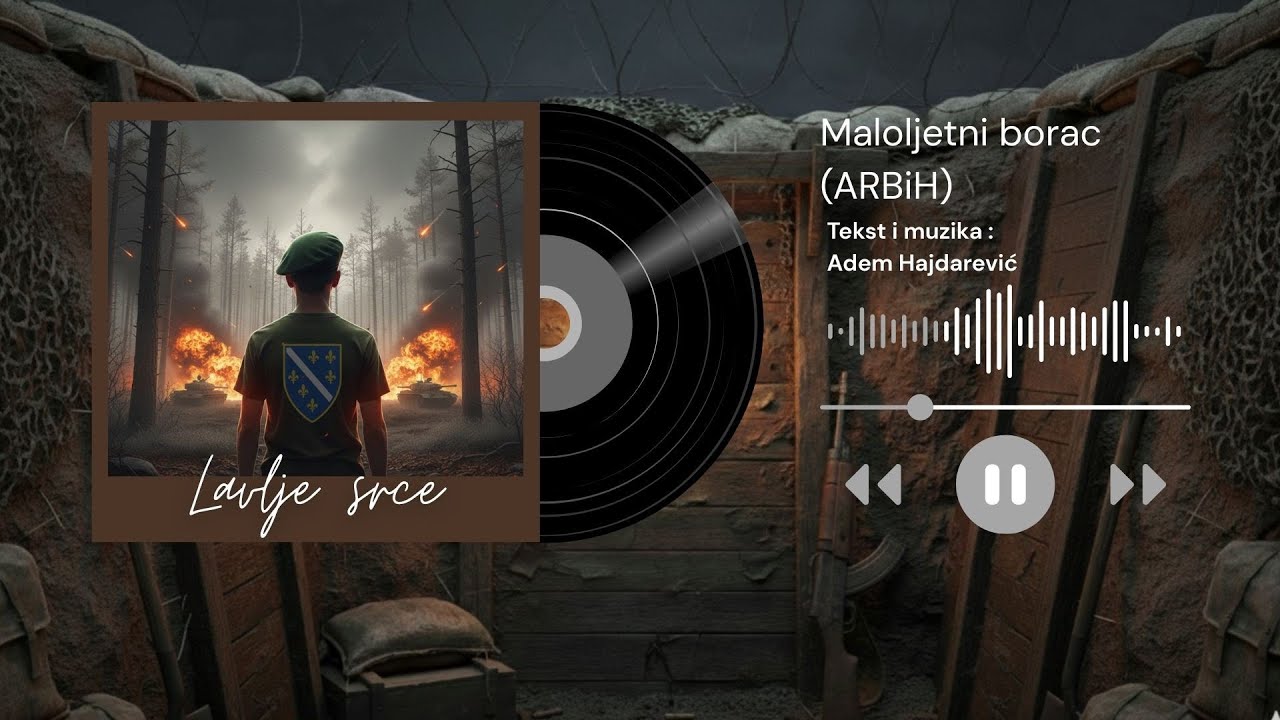 PJESMA|MALOLJETNI BORAC|ARBiH|(Tekst i muzika Adem Hajdarević)