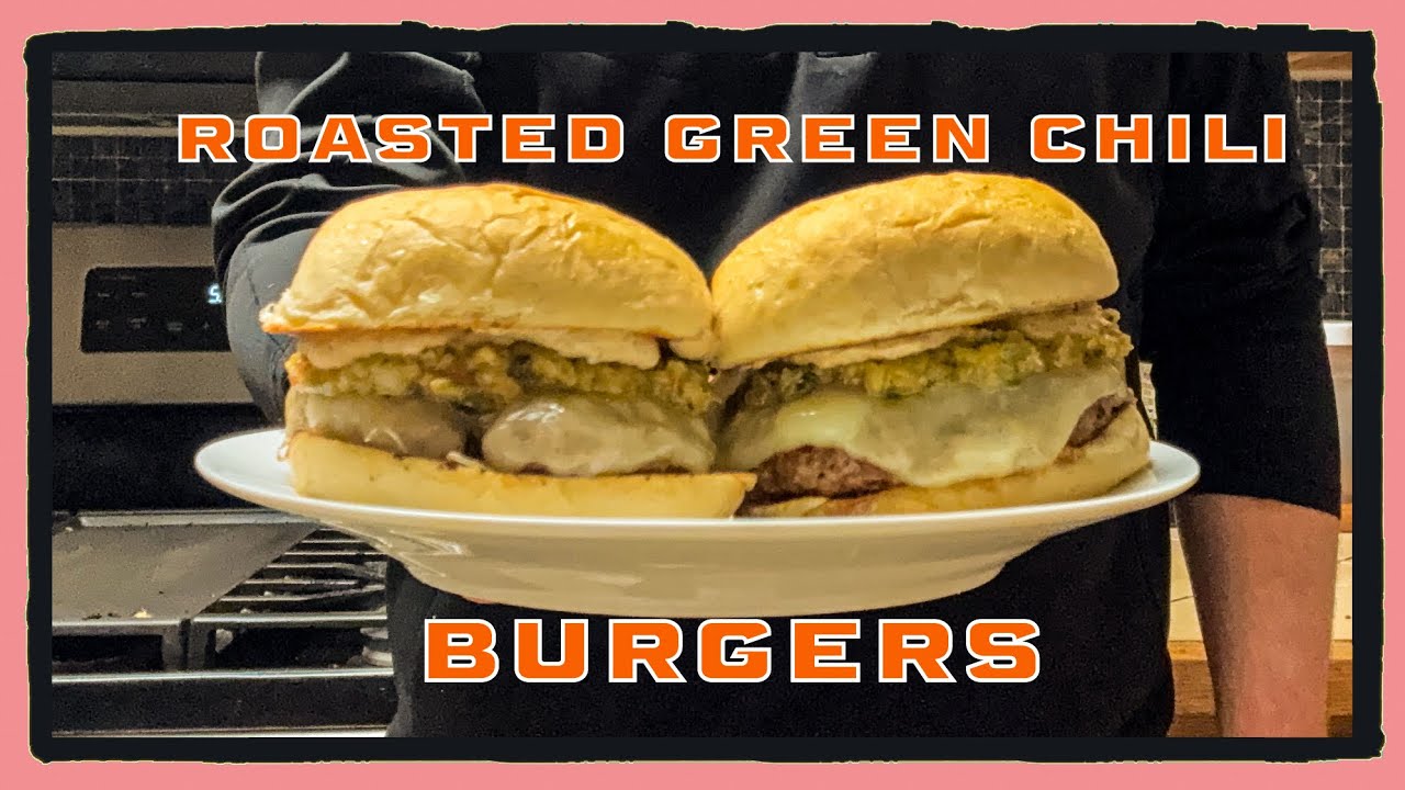 Making High Protein Healthy Meal Preps | Roasted Green Chili Burgers
