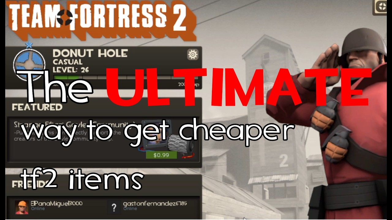 the ULTIMATE way to get cheaper items in tf2