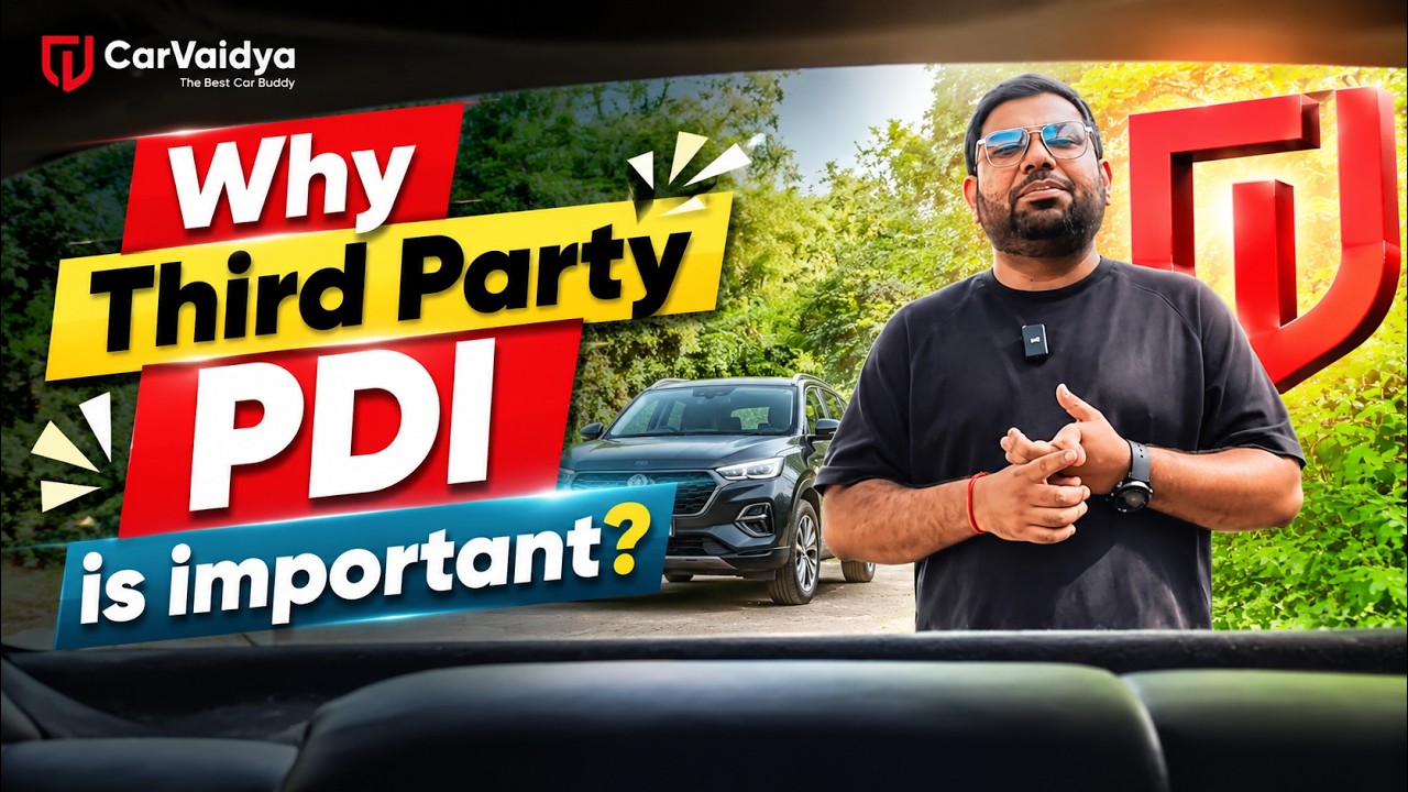 Brand PDI vs Third-Party PDI: Why You Need an Independent Car PDI Before Delivery? | CarVaidya