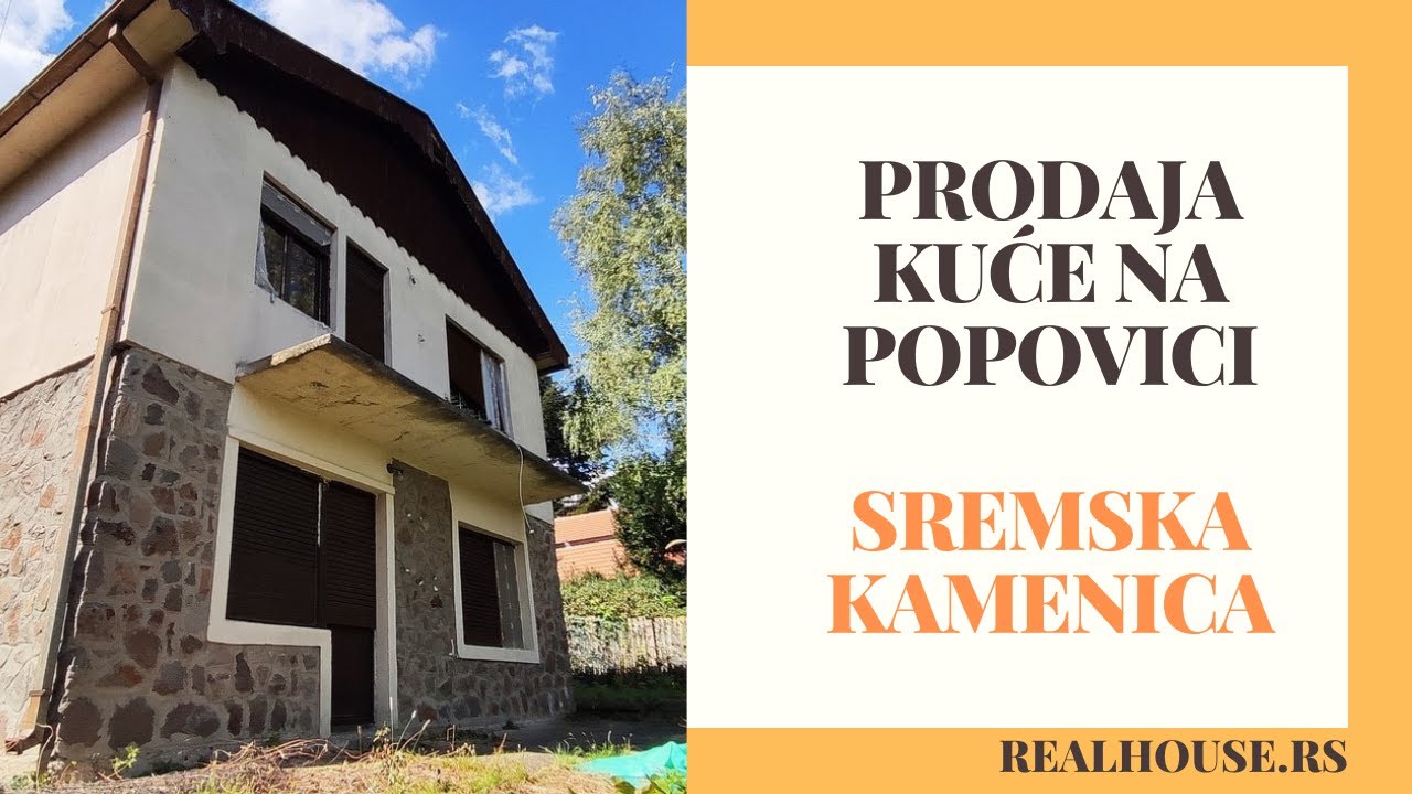 Prodaja kuće na Popovici / Sremska Kamenica / RealHouse.rs