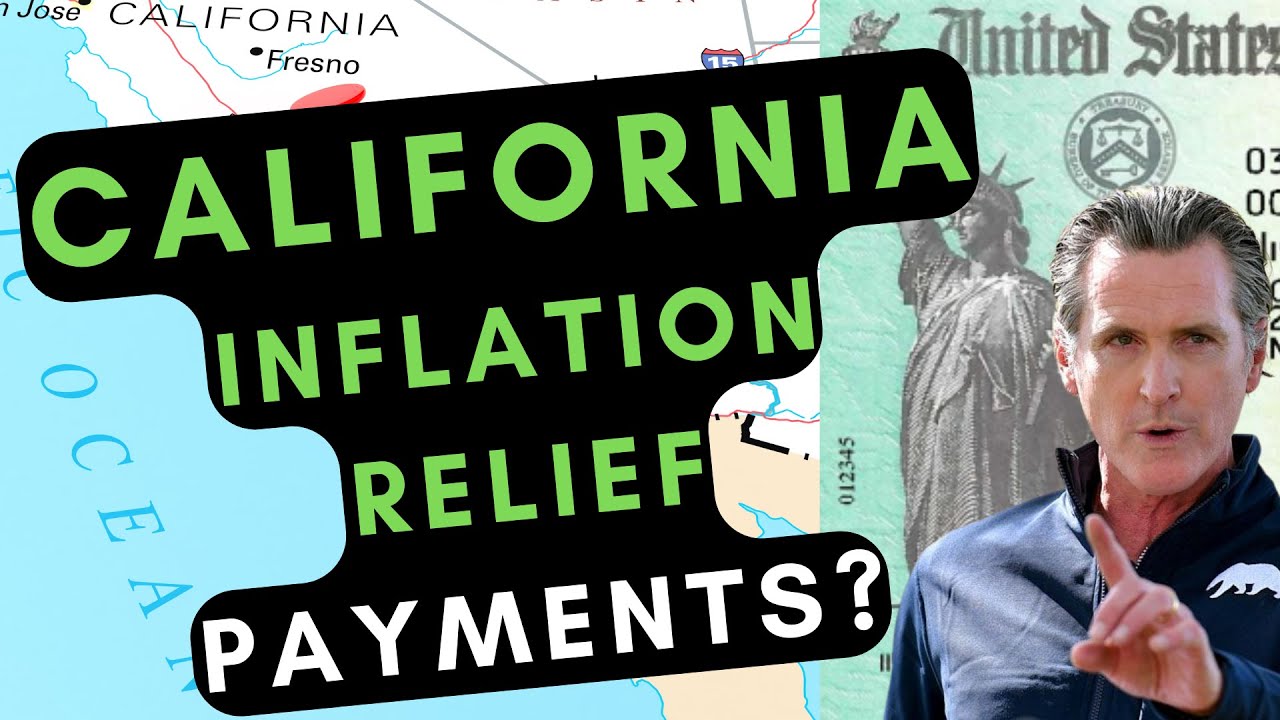 STIMULUS CHECK CALIFORNIA : CALIFORNIA INFLATION RELIEF PAYMENTS DATES (UPDATED)