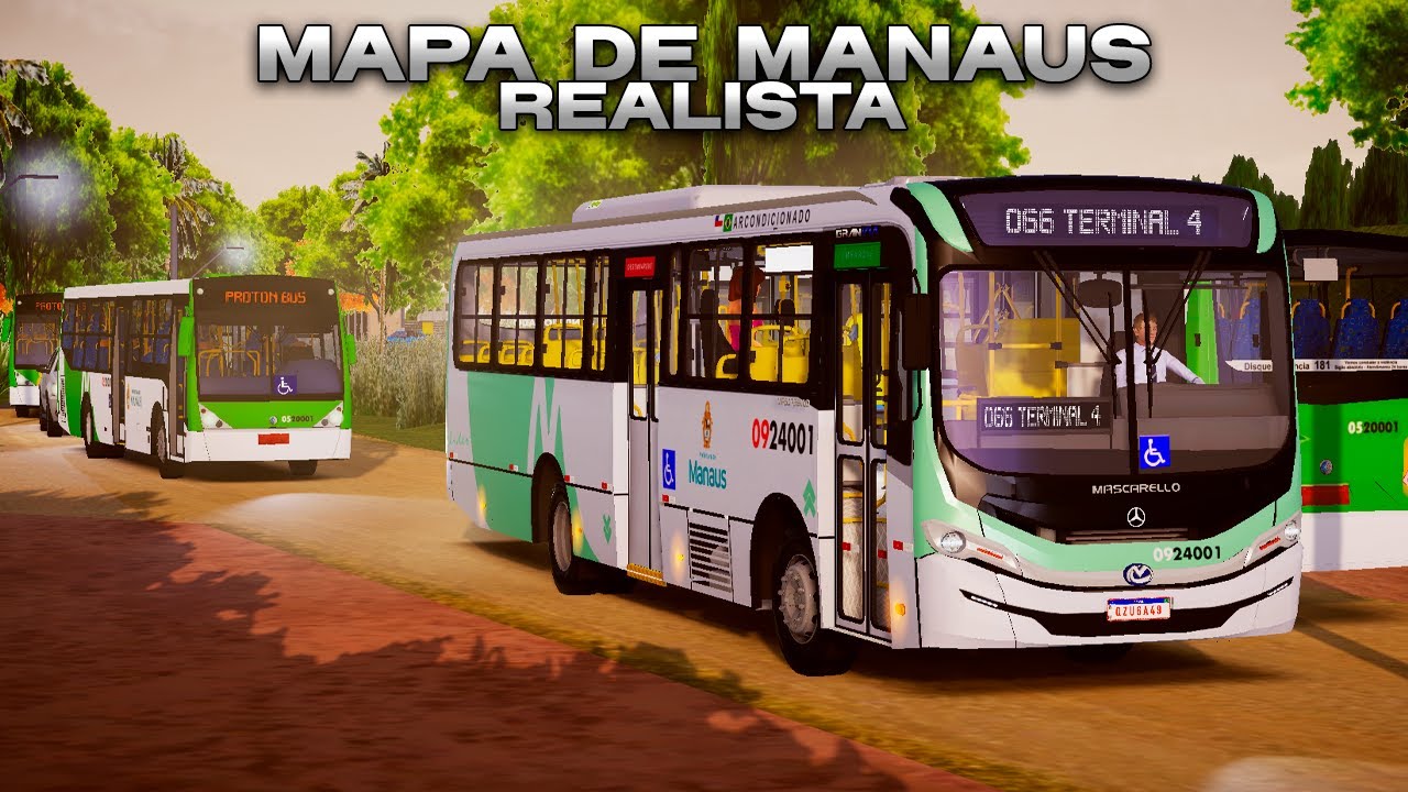 SAIU! Mapa Realista e Leve da Cidade de MANAUS! Proton Bus Simulator